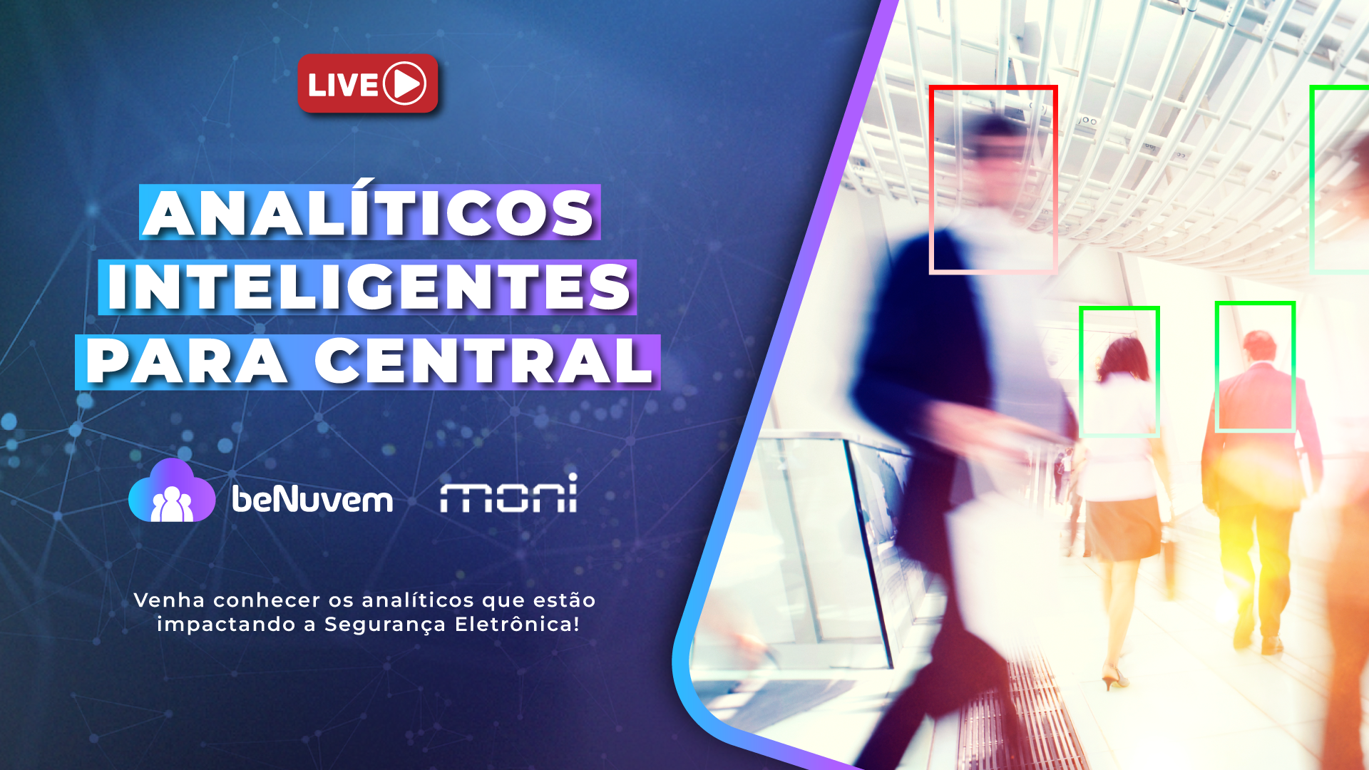 Live "Analíticos Inteligentes para Central" com Moni Software